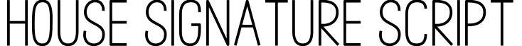 House Signature Script