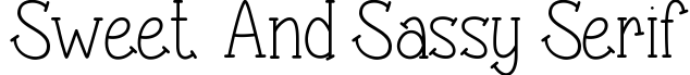 Sweet & sassy serif