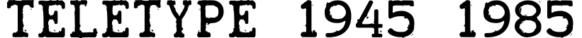 Teletype 1945-1985