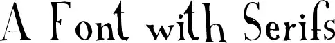 A Font with Serifs