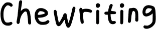 Chewriting