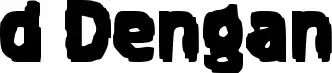 d Dengan