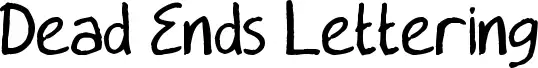 Dead Ends Lettering