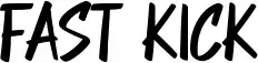 FAST KICK