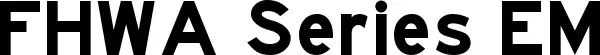 FHWA Series EM