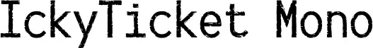 IckyTicket Mono