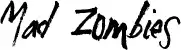 Mad Zombies