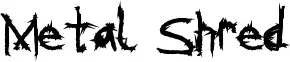 Metal Shred