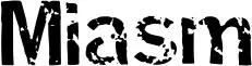 Miasm