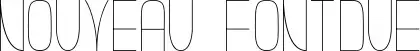 Nouveau Fontdue