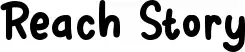 Reach Story