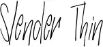 Slender Thin