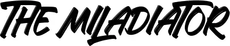 The Miladiator