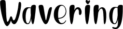 Wavering